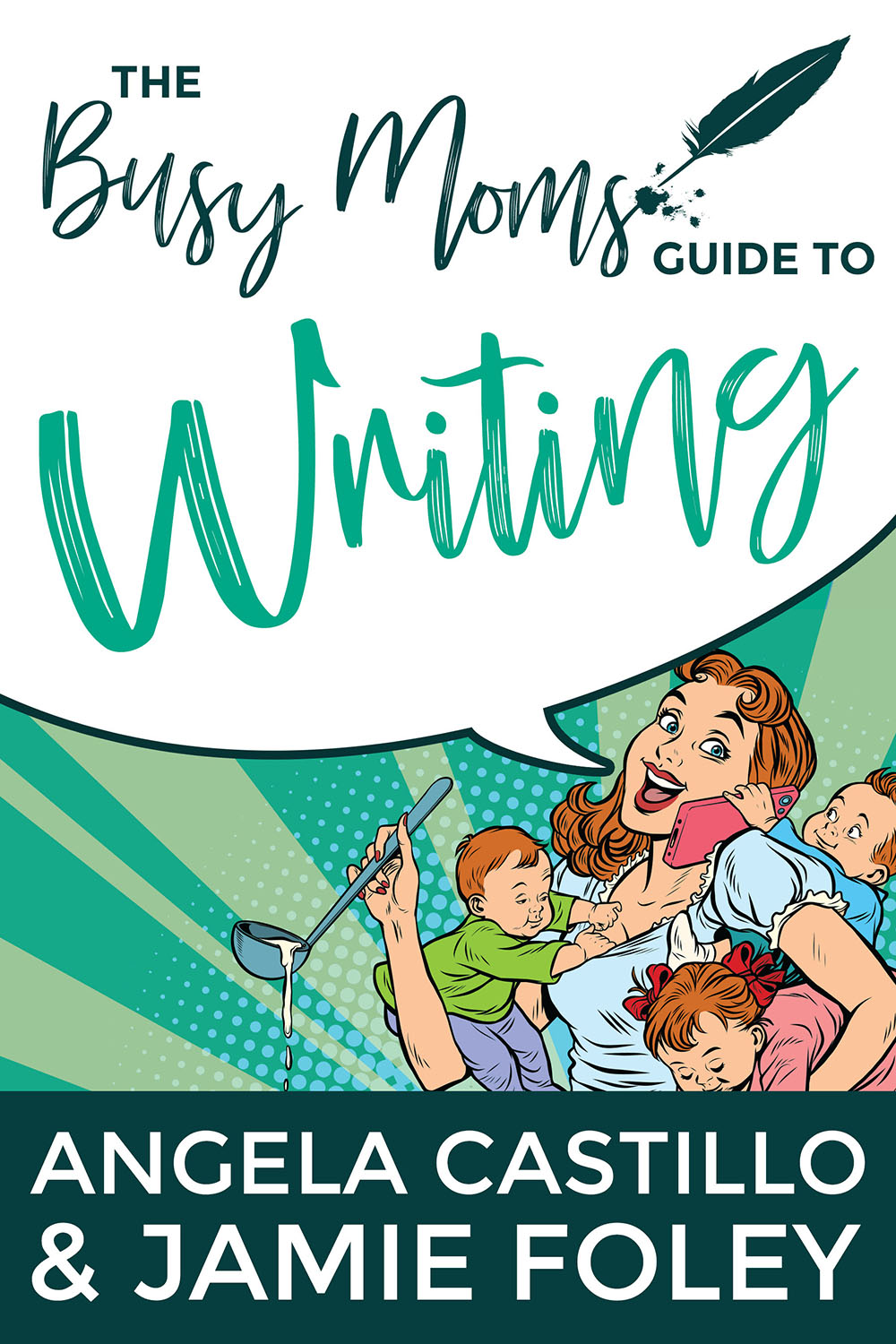 The Busy Mom’s Guide to Writing
